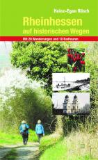 Cover-Bild Rheinhessen auf historischen Wegen