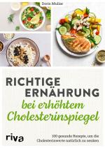 Cover-Bild Richtige Ernährung bei erhöhtem Cholesterinspiegel
