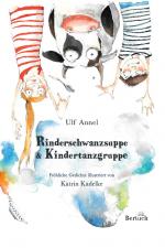 Cover-Bild Rinderschwanzsuppe & Kindertanzgruppe