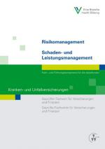 Cover-Bild Risikomanagement / Schaden- und Leistungsmanagement - Kranken- und Unfallversicherungen