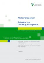 Cover-Bild Risikomanagement / Schaden- und Leistungsmanagement - Kranken- und Unfallversicherungen