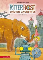 Cover-Bild Ritter Rost 11: Ritter Rost und die Zauberfee (Ritter Rost mit CD und zum Streamen, Bd. 11)