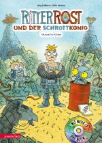 Cover-Bild Ritter Rost 14: Ritter Rost und der Schrottkönig (Ritter Rost mit CD und zum Streamen, Bd. 14)