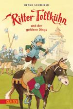 Cover-Bild Ritter Tollkühn: Ritter Tollkühn und der goldene Dings