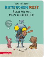 Cover-Bild Ritterchen Rost - Such mit mir mein Kuscheltier: Pappbilderbuch (Ritterchen Rost)