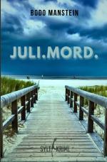 Cover-Bild Robert Benning und Michael Hinrichs / Juli.Mord.