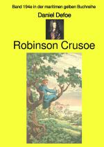 Cover-Bild Robinson Crusoe – Band 194e in der maritimen gelben Buchreihe – bei Jürgen Ruszkowski