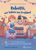 Cover-Bild Robotti, wir haben ein Problem!