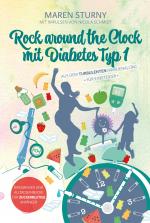 Cover-Bild Rock around the Clock mit Diabetes Typ 1 - Für Einsteiger