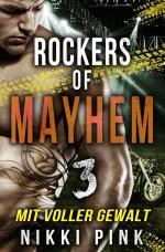 Cover-Bild Rockers of Mayhem / Mit voller Gewalt