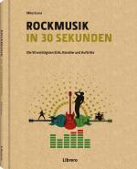 Cover-Bild ROCKMUSIK IN 30 SEKUNDEN
