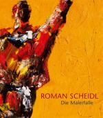 Cover-Bild Roman Scheidl – Die Malerfalle | A painter's trap