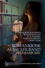 Cover-Bild ROMANKIOSK AUSWAHLBAND FRÜHJAHR 2021