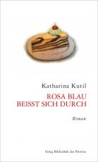 Cover-Bild Rosa Blau beißt sich durch