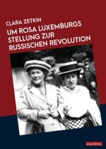 Cover-Bild Rosa Luxemburgs Stellung zur russischen Revolution