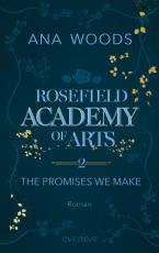 Cover-Bild Rosefield Academy of Arts – The Promises We Make