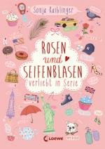 Cover-Bild Rosen und Seifenblasen