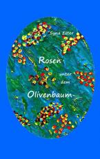 Cover-Bild Rosen unter dem Olivenbaum