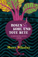 Cover-Bild Rosenkohl und tote Bete