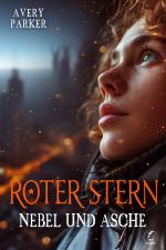 Cover-Bild Roter Stern - Nebel und Asche