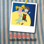 Cover-Bild Rotköpfchen und der böse Rolf