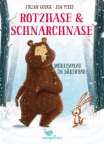 Cover-Bild Rotzhase & Schnarchnase - Möhrenklau im Bärenbau