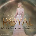 Cover-Bild Royal 3: Ein Schloss aus Alabaster