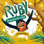 Cover-Bild Ruby Rauchschwalbe - Ab in den Süden!