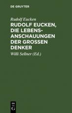 Cover-Bild Rudolf Eucken, die Lebensanschauungen der großen Denker