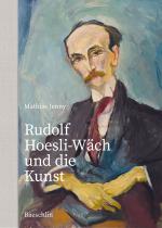 Cover-Bild Rudolf Hoesli-Wäch und die Kunst