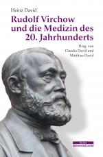 Cover-Bild Rudolf Virchow und die Medizin des 20. Jahrhunderts