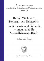 Cover-Bild Rudolf Virchow & Hermann von Helmholtz: ihr Wirken in und für Berlin