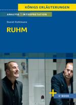 Cover-Bild Ruhm von Daniel Kehlmann - Textanalyse und Interpretation