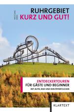 Cover-Bild Ruhrgebiet – kurz und gut!