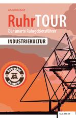 Cover-Bild RuhrTOUR Industriekultur