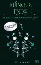 Cover-Bild Ruinous Ends – Die Schatten der Blackwood Academy