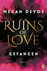 Cover-Bild Ruins of Love. Gefangen (Grace & Hayden 1)