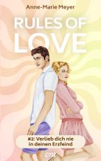 Cover-Bild Rules of Love #2: Verlieb dich nie in deinen Erzfeind