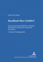 Cover-Bild Rundfunk über Gebühr?