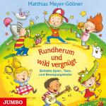 Cover-Bild Rundherum und wild vergnügt