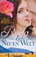 Cover-Bild Ryela - Eine Liebe in der Neuen Welt