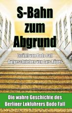 Cover-Bild S-Bahn zum Abgrund (Hardcover)