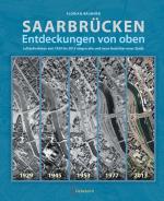 Cover-Bild Saarbrücken - Entdeckungen von oben
