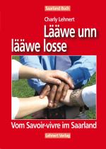 Cover-Bild Saarland Buch / Lääwe unn lääwe losse