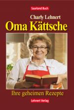 Cover-Bild Saarland Buch / Oma Kättsche - Ihre geheimen Rezepte
