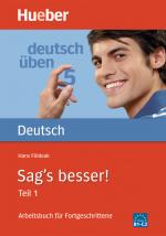 Cover-Bild Sag's besser! (Teil 1)