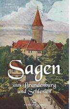 Cover-Bild Sagen aus Brandenburg und Schlesien