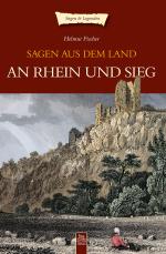 Cover-Bild Sagen aus dem Land an Rhein und Sieg