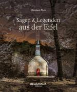 Cover-Bild Sagen und Legenden aus der Eifel