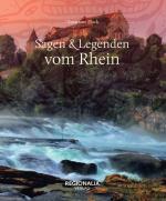 Cover-Bild Sagen und Legenden vom Rhein